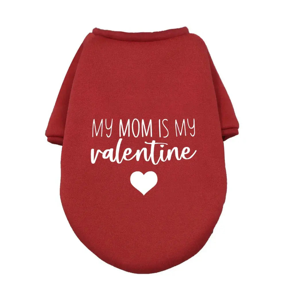 Mommy’s Valentine™ Dog Hoodie Pets Supplies Shop